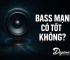 Bass mạnh có tốt không? 1 vài định kiến về bass mạnh